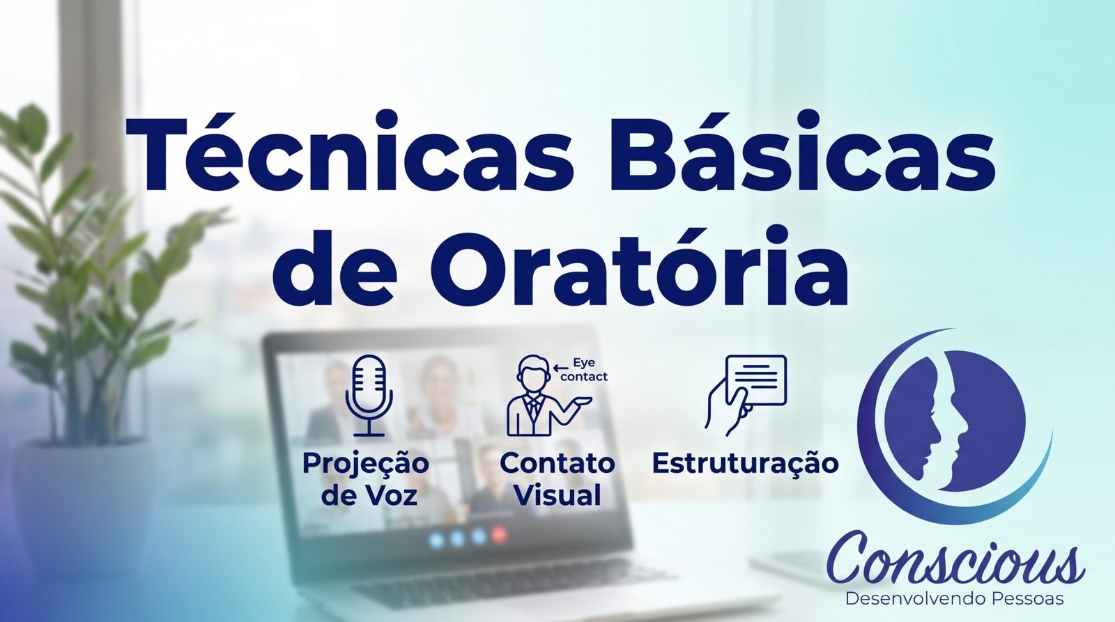 tecnicas basicas de oratoria - Conscious